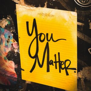 You matter